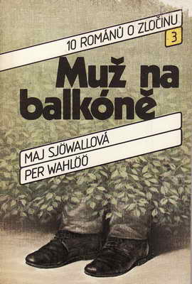 Muž na balkóně / Maj Sjöwallová, Per Walöö, 1987
