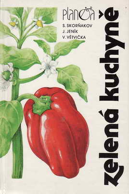 Zelená kuchyně / S.Skorňakov, J.Jelínek, V.Větvička, 1988
