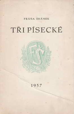 Tři písecké / Fraňa Šrámek, 1957