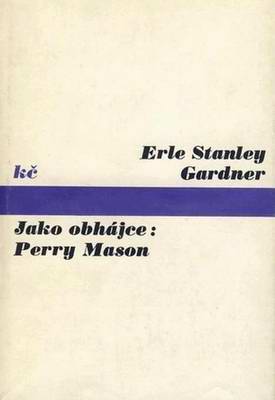 Jako obhájce: Perry Mason / Erle Stanley Gardner, 1974