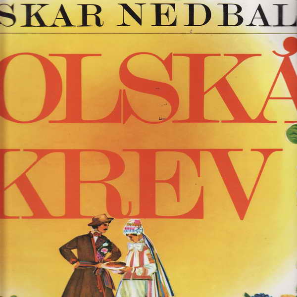 LP Polská krev / Oskar Nedbal, 1976