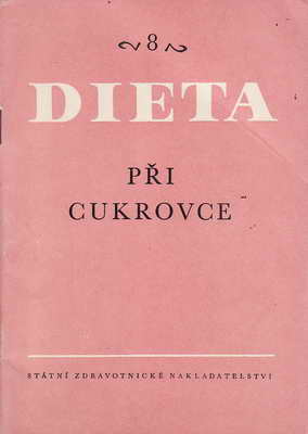 Dieta při cukrovce / MUDr. Jaroslav Páv, 1958