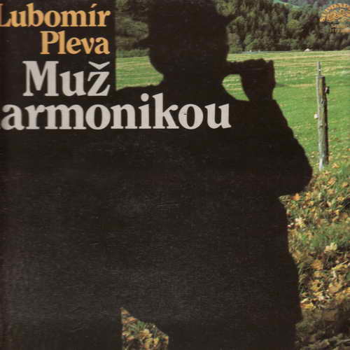 LP Lubomír Pleva, Muž s harmonikou, 1982