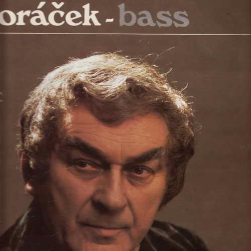 LP Jaroslav Horáček, bass, Smetana, Dvořák...1983