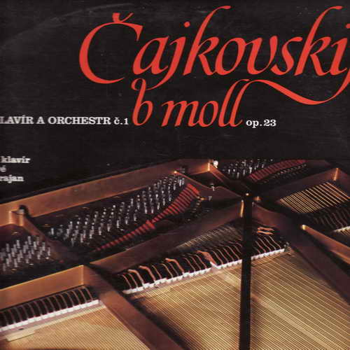 LP Petr Iljič Čajkovský, č. 1, pro fortepiáno a orchestr op. 23