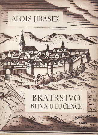 Bratrstvo I. - III. díl / Alois Jirásek, 1951