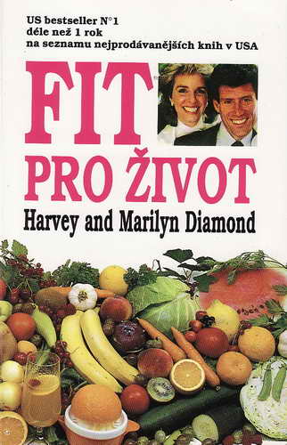 Fit pro život / Harvey and Marilyn Diamond, 1993