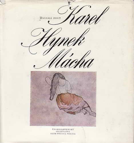 Daleká pouť / Karel Hynek Mácha, 1976