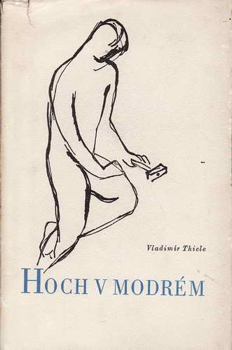 Hoch v modrém / Vladimír Thiele, 1947