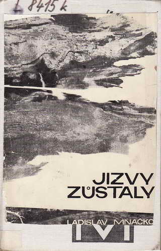 Jizvy zůstaly - Ladislav Mňačko, 1966