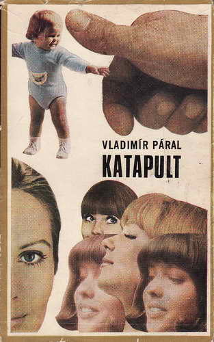 Katapult / Vladimír Páral, 1970