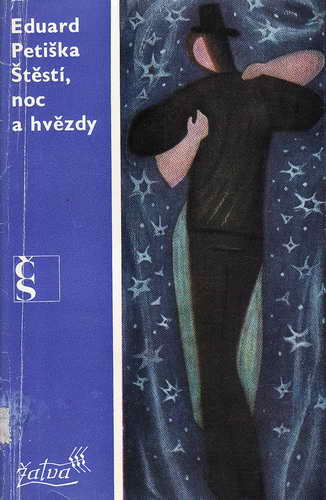 Štěstí, noc a hvězdy / Eduard Petiška, 1975