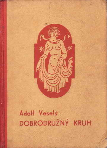 Dobrodružný kruh / Adolf Veselý, 1944