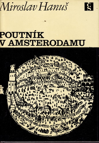 Poutník v Amsterodamu / Miroslav Hanuš, 1967