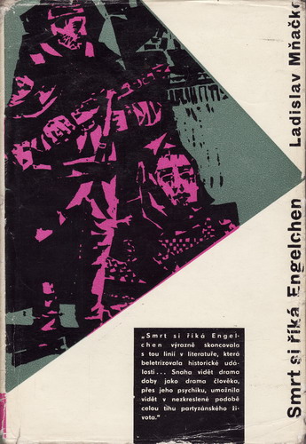 Smrt si říká Engelchen / Ladislav Mňačko, 1962