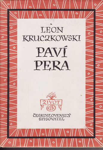 Páví pera / Leon Kruczkowski, 1949