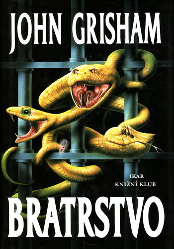 Bratrstvo / John Grisham, 2000