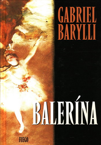 Balerína / Gabriel Barylli, 2008