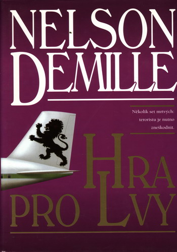Hra pro Lvy / Nelson Demille, 2001