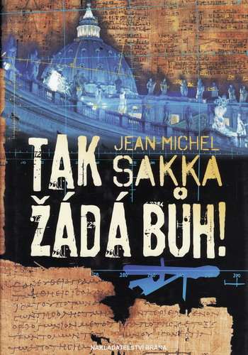 Tak žádá bůh / Jean Michel Sakka, 2010