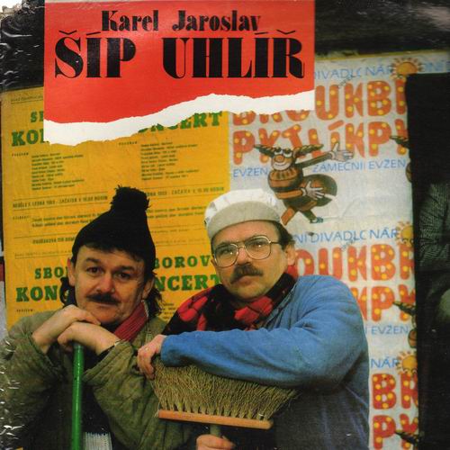 LP Když jsou na to dva, Karel Šíp, Jaroslav Uhlíř, 1989