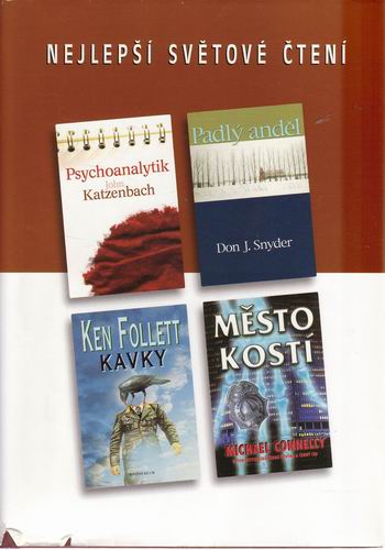 Psychoanalytik, Padlý anděl, Kavky, Město kostí / soubor, 2003