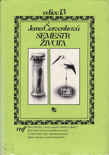 Semestr života / Jana Červenková, 1981