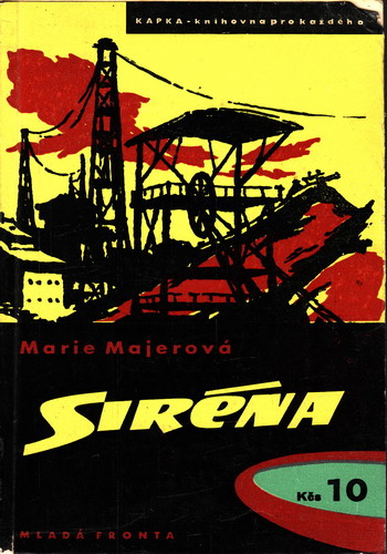 Siréna / Marie Majerová, 1957