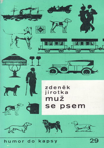 Muž se psem / Zdeněk Jirotka, 1988