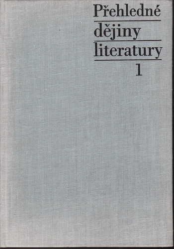 Přehledné dějiny literatury I. / Luboš Balajka, 1970