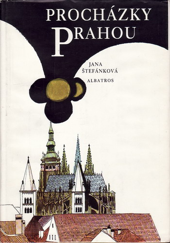 Procházky Prahou / Jana Štefánková, 1980