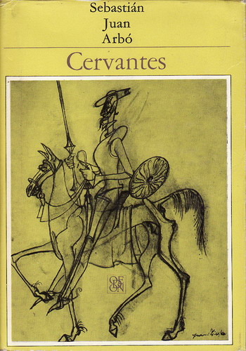 Cervantes / Sebastián Juan Arbó, 1971