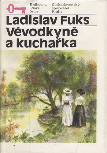 Vévodkyně a kuchařka / Ladislav Fuks, 1987