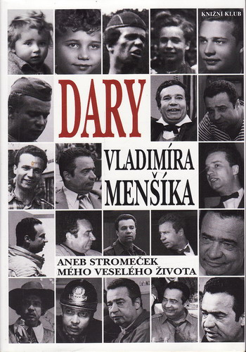 Dary Vladimíra Menšíka aneb stromeček mého veselého života, 2003