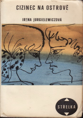 Cizinec na ostrově / Irena Jurgielewiczová, 1968