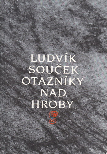 Otazníky nad hroby / Ludvík Souček, 1982