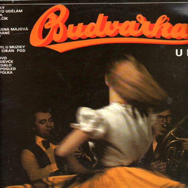 LP Budvarka, Včera jsem byl u muziky, 1981, Panton
