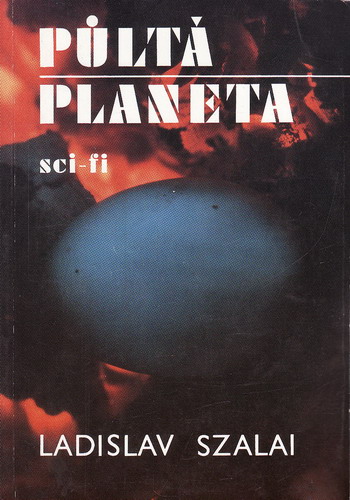 Půltá planeta / Ladislav Szalai, 1992, sci fi