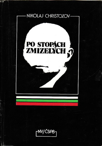 Po stopách zmizelých / Nikolaj Christozov, 1982