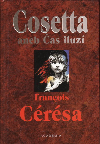 Cosetta aneb čas iluzí / Francois Cérésa, 2001