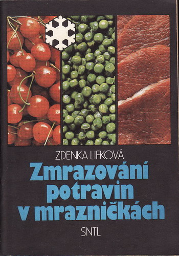Zmrazování potravin v mrazničkách / Zdenka Lifková, 1990