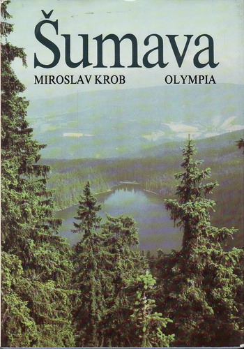 Šumava, Miroslav Krob, 1984