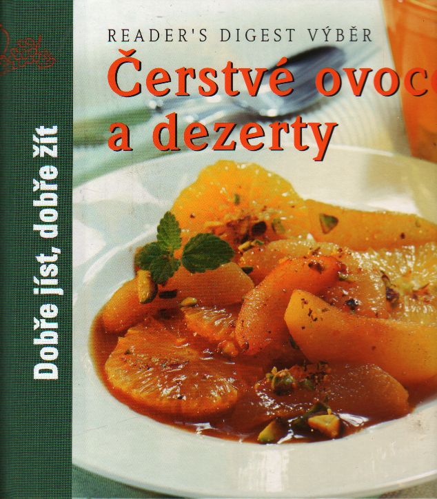 Čerstvé ovoce a dezerty, Reader´s Digest Výběr, 2009