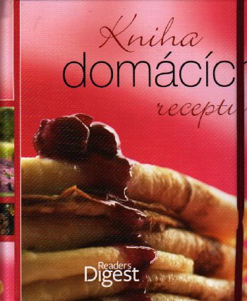 Kniha domácích receptů, Reader´s Digest Výběr, 2009