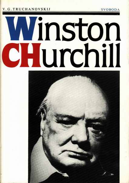 Winston Churchill / V.G. Truchanovskij