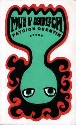 Muž v osidlech / Patrick Quentin, 1973