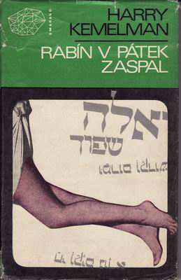 Rabín v pátek zaspal - Harry Kemelman, 1969