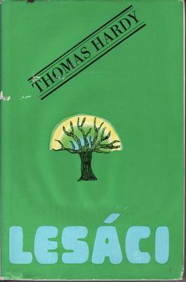 Lesáci / Thomas Hardy, 1975