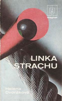 Linka strachu / Helena Dvořáková, 1980