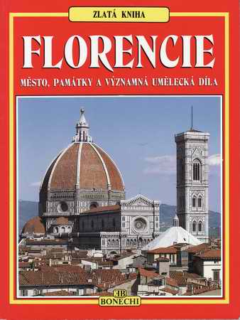 Zlatá kniha Florencie, řada barevných fotografií a plán města, 1994